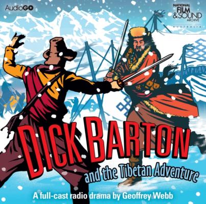 Dick Barton And The Tibetan Adventure - Edward J. Mason 