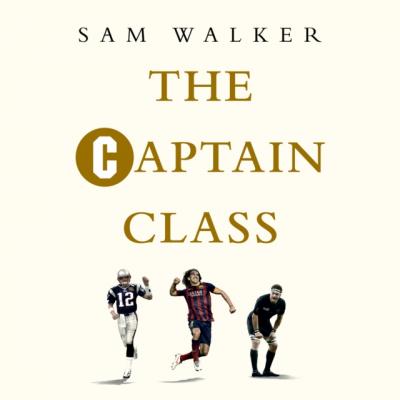 Captain Class - Sam Walker 