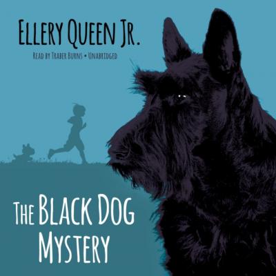 Black Dog Mystery - Ellery Queen Jr. The Ellery Queen Jr. Mysteries