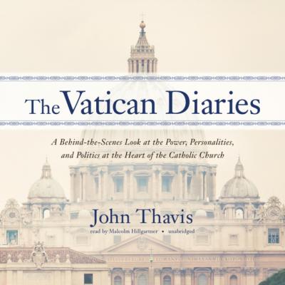 Vatican Diaries - John Thavis 