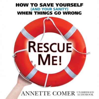 Rescue Me! - Annette Comer Made for Success