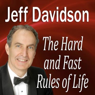 Hard and Fast Rules of Life - Jeff  Davidson Made for Success