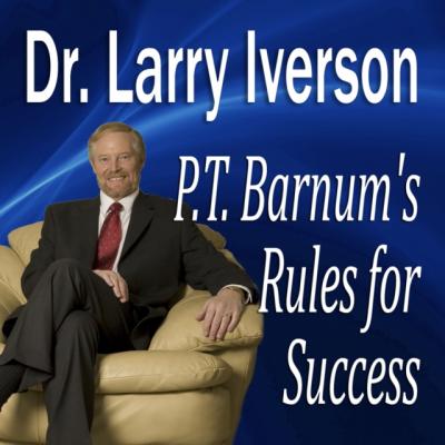 P. T. Barnum's Rules for Success - Made for Success Made for Success