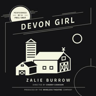 Devon Girl - the Wireless Theatre Company 