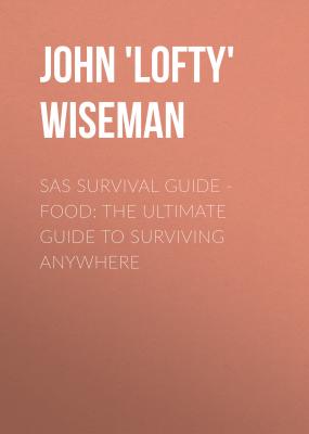 SAS Survival Guide - Food - John 'Lofty' Wiseman 