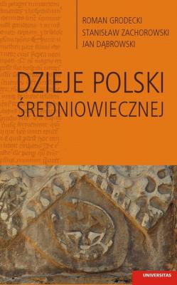 Dzieje Polski Å›redniowiecznej - Janusz DÄ…browski 