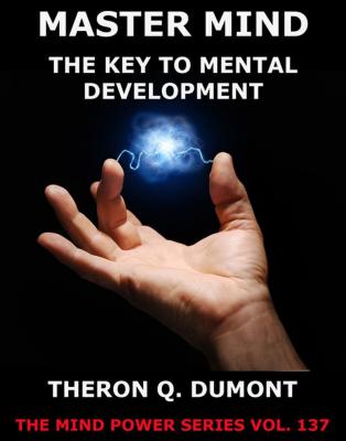 The Master Mind - Theron Q. Dumont 