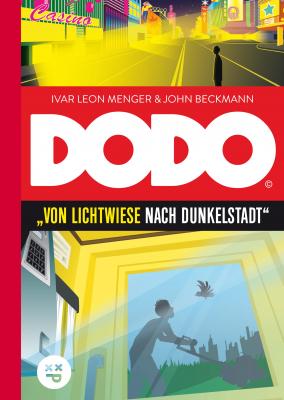 DODO – Von Lichtwiese nach Dunkelstadt - Ivar Leon  Menger 