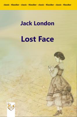 Lost Face - Джек Лондон 