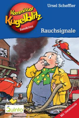 Kommissar Kugelblitz 15. Rauchsignale - Ursel  Scheffler Kommissar Kugelblitz