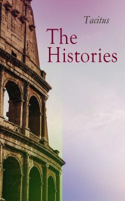 The Histories - Tacitus 