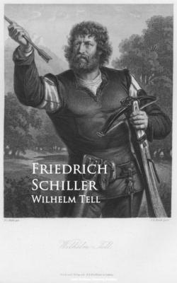 Wilhelm Tell - Фридрих Шиллер 
