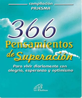 366 Pensamientos de superación - Equipo  Paulinas 
