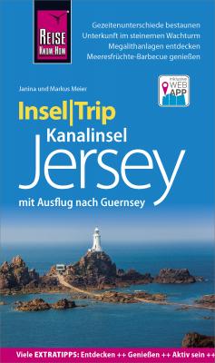 Reise Know-How InselTrip Jersey mit Ausflug nach Guernsey - Janina Meier InselTrip