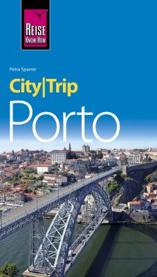 CityTrip Porto (English Edition) - Petra Sparrer CityTrip