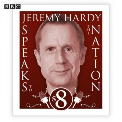 Jeremy Hardy Speaks To The Nation  The Complete Series 8 - Jeremy Hardy 
