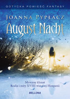 August Nacht - Joanna Pypłacz 