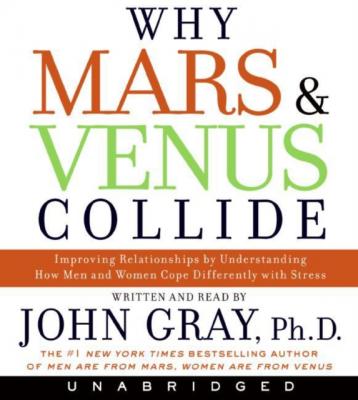 Why Mars and Venus Collide - Джон Грэй 