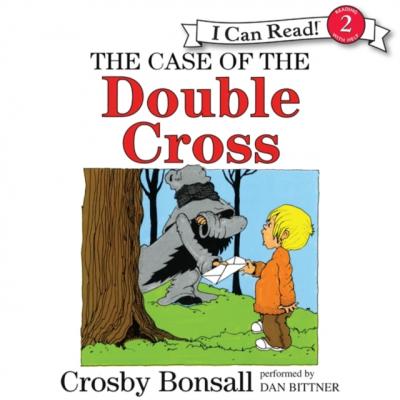 Case of the Double Cross - Crosby Bonsall 