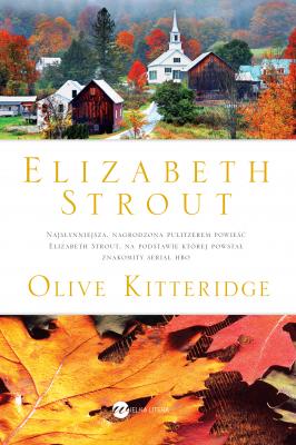 Olive Kitteridge - Elizabeth Strout Olive Kitteridge