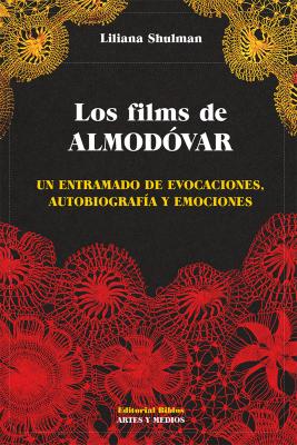 Los films de Almodóvar - Liliana Shulman 