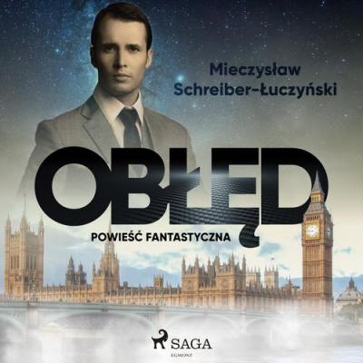 Obłęd - Mieczysław Schreiber-Łuczyński 