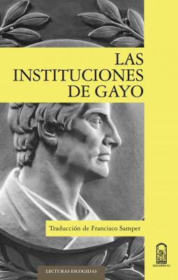 Las instituciones de Gayo - Francisco Samper 