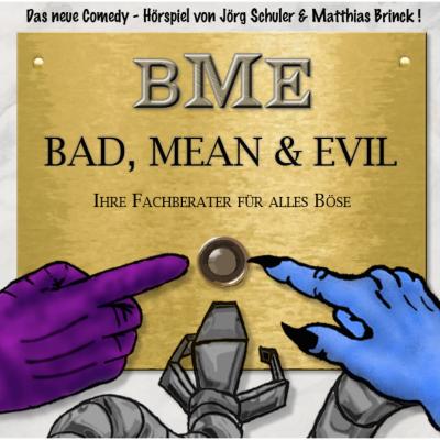 Bad, Mean & Evil, Folge 1 - Matthias Brinck 