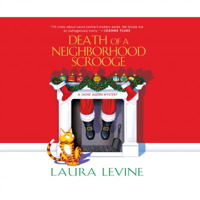 Death of a Neighborhood Scrooge - A Jaine Austen Mystery 16 (Unabridged) - Laura Levine 
