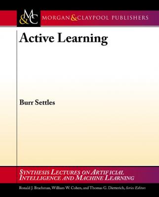 Active Learning - Burr Settles Synthesis Lectures on Artificial Intelligence and Machine Learning