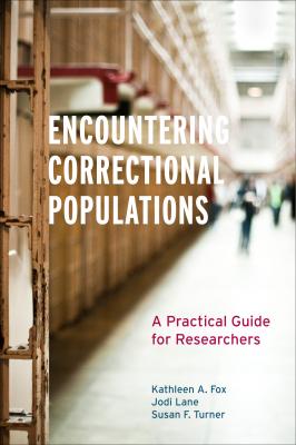 Encountering Correctional Populations - Kathleen A. Fox 
