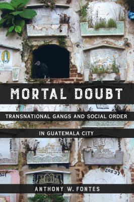 Mortal Doubt - Anthony W. Fontes Atelier: Ethnographic Inquiry in the Twenty-First Century
