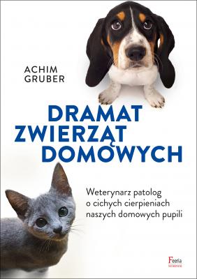 Dramat zwierząt domowych - Achim Gruber 