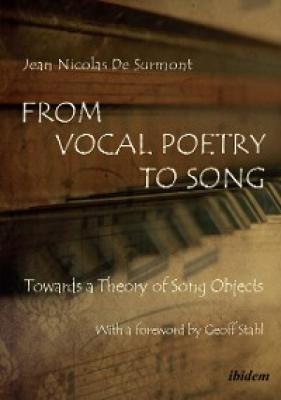 From Vocal Poetry to Song - Jean Nicolas De Surmont 