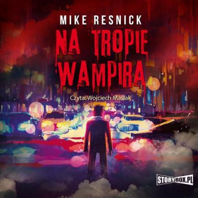Na tropie wampira - Mike Resnick 