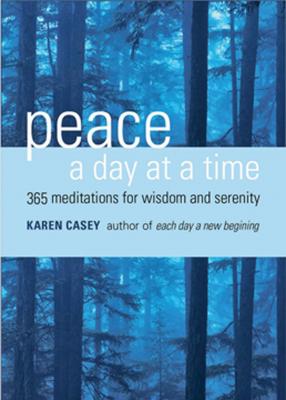 Peace a Day at a Time - Karen Casey 