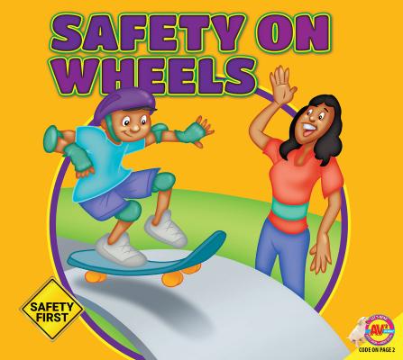 Safety on Wheels - Susan Kesselring 