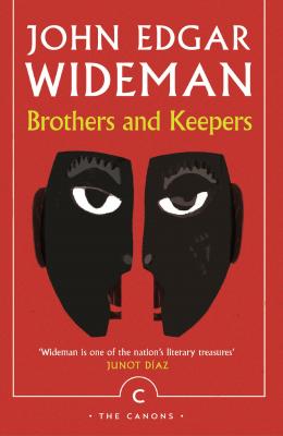 Brothers and Keepers - John Edgar Wideman Canons