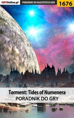Torment: Tides of Numenera - Grzegorz Misztal «Alban3k» Poradniki do gier