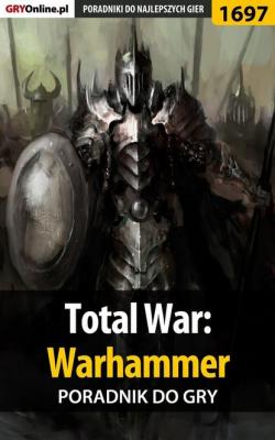 Total War: Warhammer - Jakub Bugielski Poradniki do gier