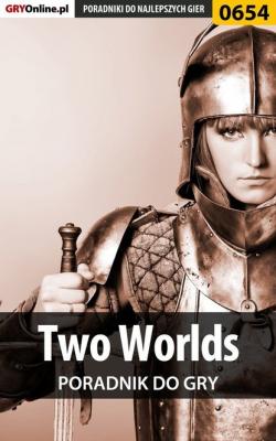 Two Worlds - Krzysztof Gonciarz Poradniki do gier