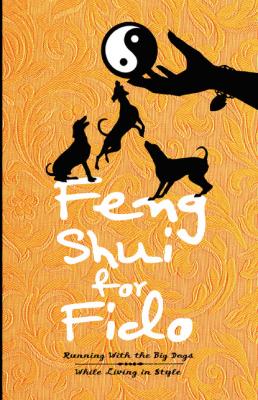 Feng Shui for Fido - Josanne Wayman 