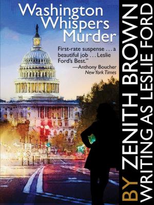 Washington Whispers Murder - Leslie Ford 
