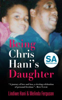 Being Chris Hani's Daughter - Ferguson Hani 