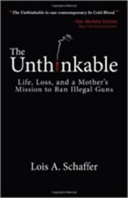 The Unthinkable - Lois A. Schaffer 