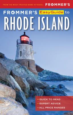 Frommer’s EasyGuide to Rhode Island - Barbara Rogers EasyGuide