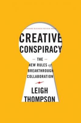 Creative Conspiracy - Leigh Thompson 
