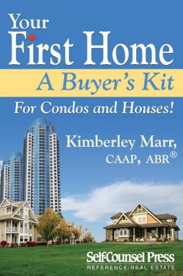 Your First Home - Kimberley Marr Reference / Real Estate Series