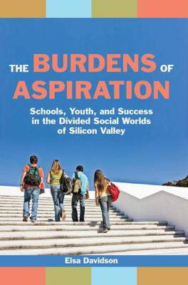 The Burdens of Aspiration - Elsa Davidson 