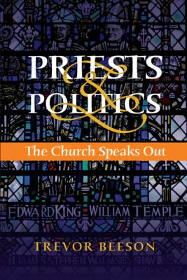 Priests and Politics - Trevor Beeson 